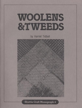 Shuttle Craft Guild Monograph 4: Woolens and Tweeds | Monographs