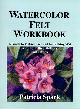 Watercolor Felt Workbook | Needle Felting Books