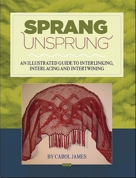 Sprang Unsprung | Weaving Books