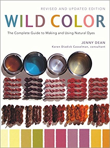 Wild Color, Revised and Updated Edition | Dyeing Books