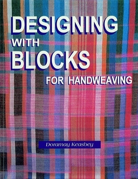 Designing with Blocks for Handweaving | Weaving Books