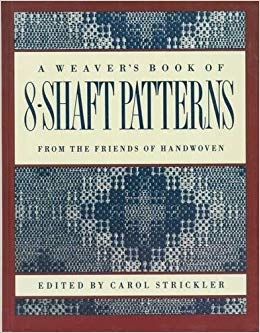A Weaver's Book of 8-Shaft Patterns | Weaving Books