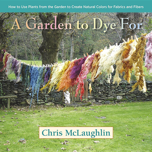 A Garden to Dye For | Dyeing Books