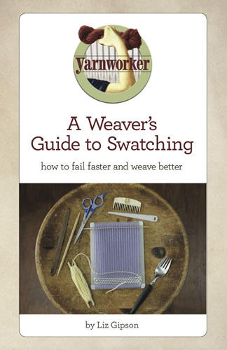 A Weaver's Guide to Swatching | Rigid Heddle Weaving Books