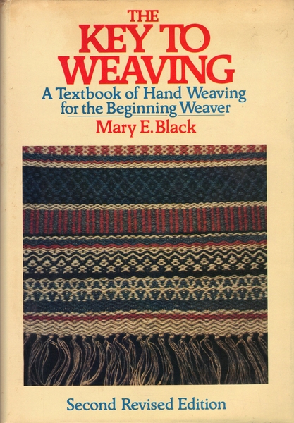 Key to Weaving: 2nd Revised Edition (used) | Used Books