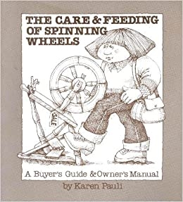 Care and Feeding of Spinning Wheels (used) | Used Books