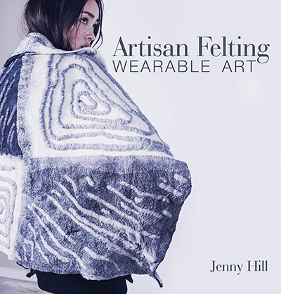 Artisan Felting | Wet Felting Books