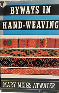 Byways in Handweaving (used) | Used Books