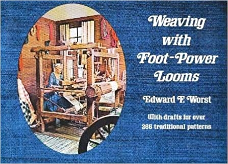 Weaving with Foot-Power Looms (used) | Used Books!