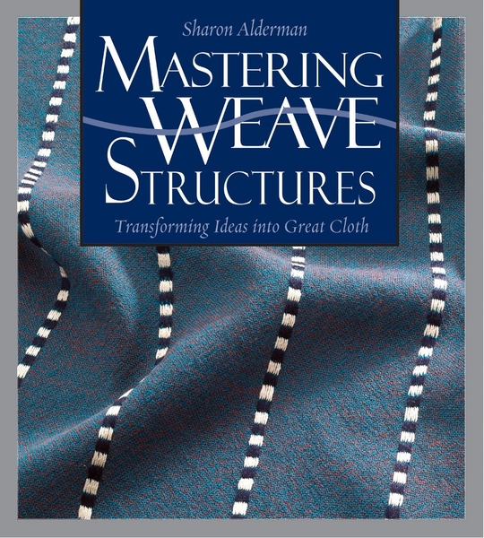 Mastering Weave Structures (used) | Used Books!