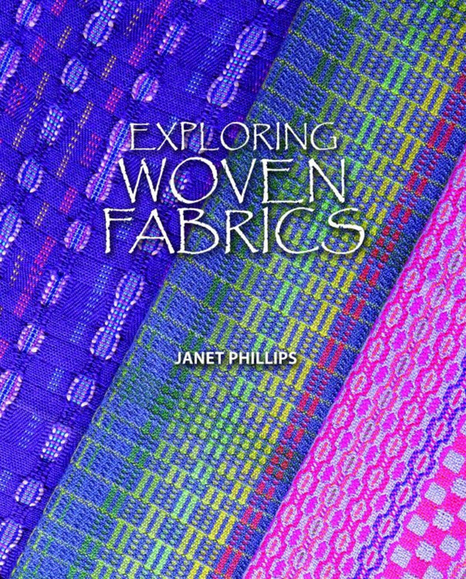 Exploring Woven Fabrics | Weaving Books