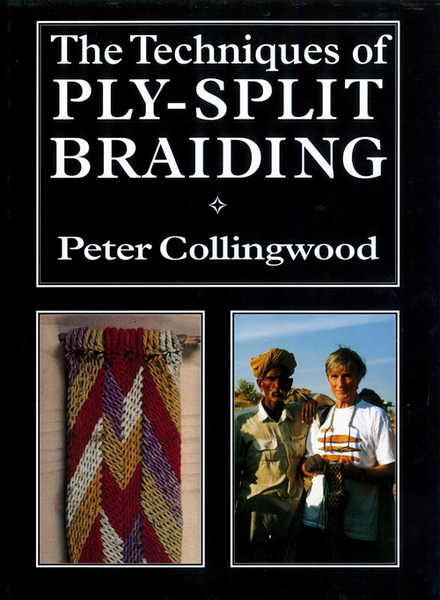 The Techniques of Ply-Split Braiding | Braiding & Twining Books