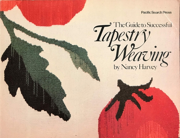 Guide to Successful Tapestry Weaving (Used) | Used Books!