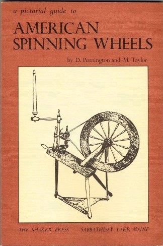 Pictorial Guide to American Spinning Wheels (used) | Used Books