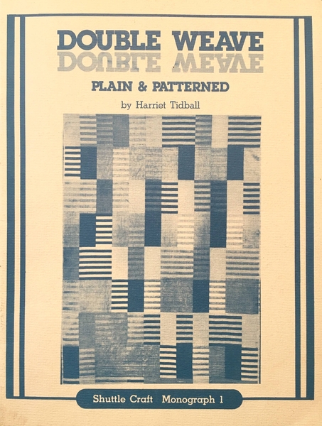 Shuttle Craft Guild Monograph 1: The Double Weave (used) | Used Books!