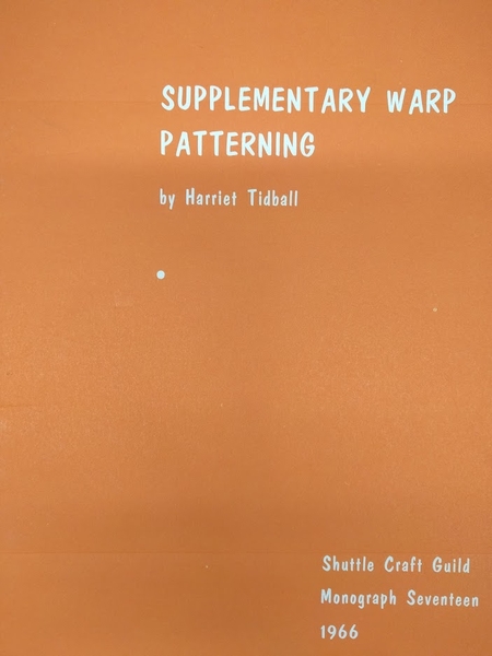 Shuttle Craft Guild Monograph 17: Supplementary Warp Patterning (used) | Monographs