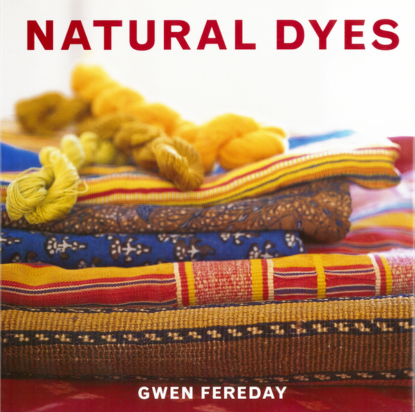 Natural Dyes | Dyeing Books