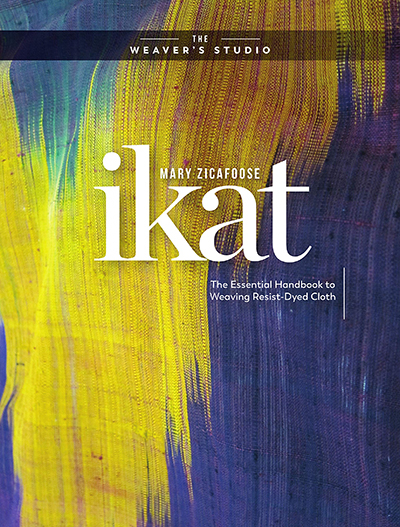 Ikat: The Essential Handbook | Weaving Books