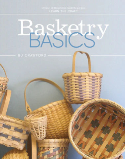 Basketry Basics by BJ Crawford | Weaving Books