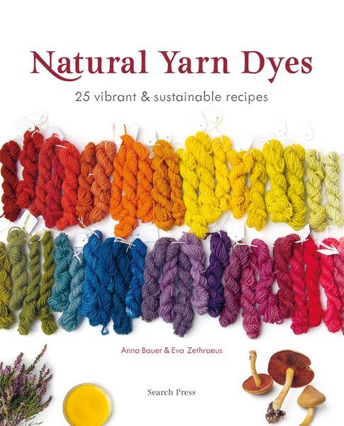 Natural Yarn Dyes | Dyeing Books