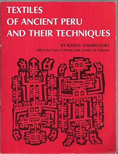 Textiles of Ancient Peru and Their Techniques (used) | Used Books