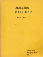 Image Shuttle Craft Guild Monograph 9: Undulating Weft Effects (used)