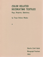 Image Shuttle Craft Guild Monograph 14: Color Related Decorating Textiles (used)
