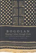 Image Bogolan: Shaping Culture Through Cloth In Contemporary Mali (used)