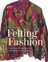 Image Felting Fashion by Lizzie Houghton